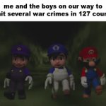 I know, I know, generic. | me and the boys on our way to commit several war crimes in 127 countries: | image tagged in gifs,i have to add this tag otherwise i can't post this image | made w/ Imgflip video-to-gif maker