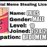 Fries' Meme Stealing License