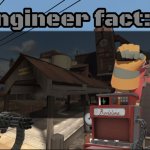 Engineer fact