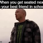 Let's GOOOOOOOOO | When you get seated next to your best friend in school: | image tagged in gifs,funny,meme,memes,funny meme,relatable | made w/ Imgflip video-to-gif maker