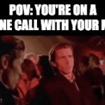 "hello" "ok" "ok" "ok" "ok" "bye" | POV: YOU'RE ON A PHONE CALL WITH YOUR MUM | image tagged in gifs,memes,mum,phone call | made w/ Imgflip video-to-gif maker