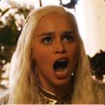 Daenerys Targaryen - Where are my dragons meme