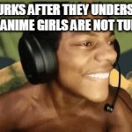 Cry pan-turks cry | PAN-TURKS AFTER THEY UNDERSTAND THAT ANIME GIRLS ARE NOT TURKS: | image tagged in gifs,memes,anime,turkey,azerbaijan,pan-turk | made w/ Imgflip video-to-gif maker