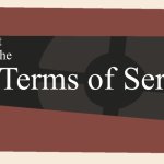 Meet the Terms of Service