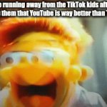 TikTok? More like Sh!tCock | Me running away from the TikTok kids after telling them that YouTube is way better than TikTok | image tagged in gifs,tiktok sucks,relatable,funny,memes | made w/ Imgflip video-to-gif maker