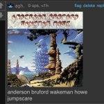 anderson bruford wakeman howe jumpscare meme