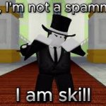 Why Skill?
