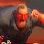 Very angry Mr Incredible meme