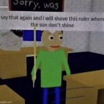 Baldi Say That Again