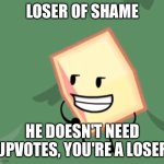 Loser of shame