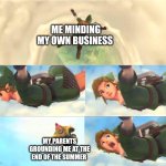 Link Falling | ME MINDING MY OWN BUSINESS; MY PARENTS GROUNDING ME AT THE END OF THE SUMMER | image tagged in link falling | made w/ Imgflip meme maker