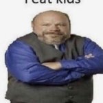 I eat kids