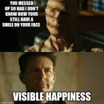 Top Gun 2 Star Admiral | YOU MESSED UP SO BAD I DON'T KNOW HOW YOUR STILL HAVE A SMILE ON YOUR FACE; VISIBLE HAPPINESS | image tagged in top gun 2 star admiral | made w/ Imgflip meme maker