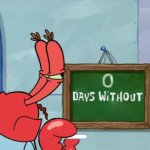 Mr. Krab Days Without