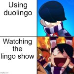 Honestly it's so nolstagic | Using duolingo; Watching the lingo show | image tagged in edgar drakeposting,cbeebies,nolstagia | made w/ Imgflip meme maker