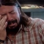 Crying bitch foo Dave Grohl
