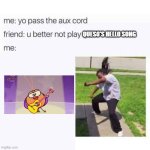 SI SI ITS ME QUESO WITH MY GUITAR I STEAL THE SHOW ???? | QUESO'S HELLO SONG | image tagged in pass the aux cord,nolstagia,cbeebies,the lingo show | made w/ Imgflip meme maker