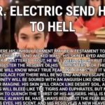 Mr. Electric send him to hell meme