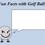 Fun facts with golf ball meme