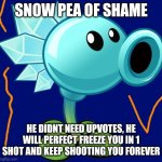 Snow pea of shame meme