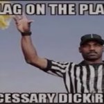 Flag on the play meme