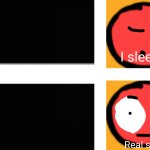 Sleeping stupid ball