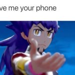 Give me your phone leon meme