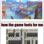 Blank Comic Panel 1x2 | how the game feels for you; how the game feels for me | image tagged in memes,blank comic panel 1x2 | made w/ Imgflip meme maker