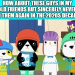 4 Animals, 4 Scooters? | HOW ABOUT THESE GUYS IN MY OLD FRIENDS BUT SINCERELY NEVER SEEN THEM AGAIN IN THE 2020S DECADE, L:; Julio Gonzales; Jacob Stout; Diego Rivera (Blocky336 Miko909); SuperLuka2008 | image tagged in 4 animals 4 scooters,kinderwood,old friends,meme,2020s,traitors | made w/ Imgflip meme maker