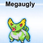 Megaugly