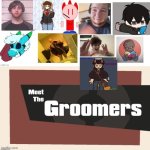 Meet the groomers UPDATED meme