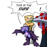 the stupid x