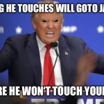 everything LyingDon touches | EVERYTHING HE TOUCHES WILL GOTO JAIL OR ZERO; MAKE SURE HE WON‘T TOUCH YOUR BITCOIN | image tagged in evil trump,bitcoin | made w/ Imgflip meme maker