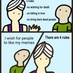 please comment on this -_- | I wish for people to like my memes | image tagged in genie rules meme,memes,hehehe,yes | made w/ Imgflip meme maker