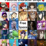 favorite character bingo 4 | 4 | image tagged in favorite character bingo 4,favorites,bingo,video games,cartoons,anime | made w/ Imgflip meme maker