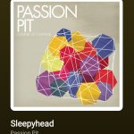 Passion pit sleep head