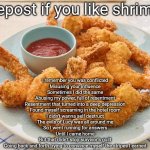 Repost if you like shrimp