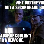 EMH with Viking Woman on Holodeck | WHY DID THE VIKING BUY A SECONDHAND BOAT? BECAUSE HE COULDN’T FJORD A NEW ONE. | image tagged in emh with viking woman | made w/ Imgflip meme maker