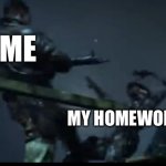 Tank Dempsey | ME; MY HOMEWORK | image tagged in tank dempsey | made w/ Imgflip meme maker