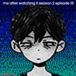 i wanted II season 2 episode 17 | me after watching II season 2 episode 16 | image tagged in gifs,sadness | made w/ Imgflip video-to-gif maker