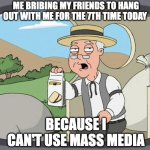 Mass Media meme