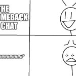 I hate when this happens | "##############################"; ME TYPING THE MOST DEVIOUS COMEBACK IN THE ROBLOX CHAT | image tagged in yeah and oh sh t,funny,meme,memes,funny memes,relatable | made w/ Imgflip meme maker