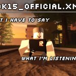 Idk15_Official.XML announcement meme