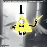 Upvote if you want | ME WHEN I HAVE A PENCIL AND NOTHING TO DO WITH IT SO I'M JUST SPINNING IT FOR NO REASON | image tagged in gifs,bill cipher | made w/ Imgflip video-to-gif maker