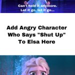 who tells elsa to shut up