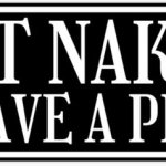 Get Naked I Have A Plan