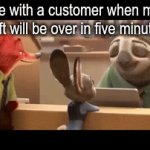 Slow and steady wins the race | Me with a customer when my shift will be over in five minutes | image tagged in gifs,memes,funny,disney | made w/ Imgflip video-to-gif maker