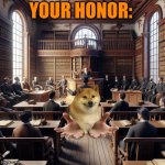 Your honor meme