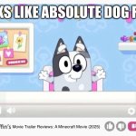 Muffin's review of the Minecraft movie trailer | LOOKS LIKE ABSOLUTE DOG FECES; Movie Trailer Reviews: A Minecraft Movie (2025) | image tagged in muffin's toys dump truck review blank,muffin heeler | made w/ Imgflip meme maker