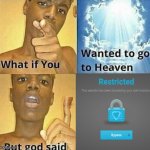 this is true | image tagged in what if you wanted to go to heaven,school,memes,true,you have been eternally cursed for reading the tags,goguardian | made w/ Imgflip meme maker